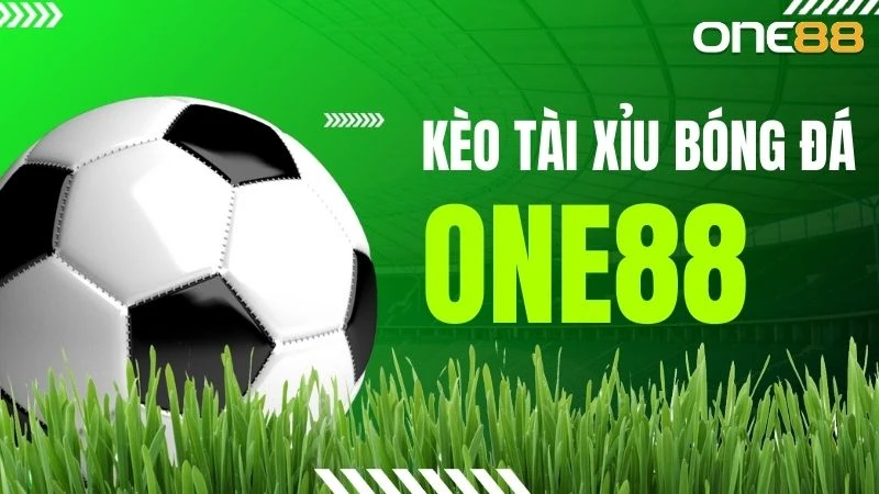 tài xỉu bóng đá là gì